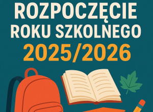 Rozpoczęcie roku szkolnego 2025/2026